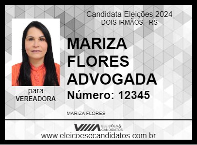 Candidato MARIZA FLORES ADVOGADA 2024 - DOIS IRMÃOS - Eleições