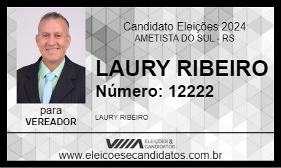 Candidato LAURY RIBEIRO 2024 - AMETISTA DO SUL - Eleições