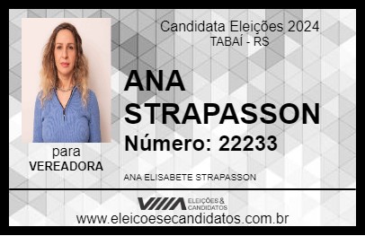 Candidato ANA STRAPASSON 2024 - TABAÍ - Eleições