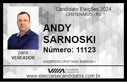 Candidato ANDY SARNOSKI 2024 - CENTENÁRIO - Eleições