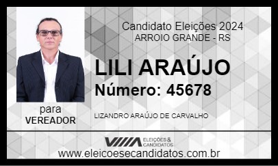 Candidato LILI ARAÚJO 2024 - ARROIO GRANDE - Eleições