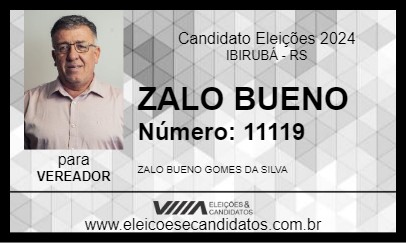 Candidato ZALO BUENO 2024 - IBIRUBÁ - Eleições