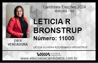 Candidato LETICIA R BRONSTRUP 2024 - IBIRUBÁ - Eleições