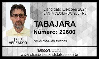 Candidato TABAJARA 2024 - SANTA CECÍLIA DO SUL - Eleições