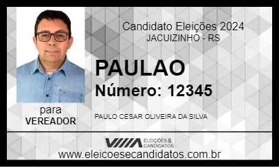 Candidato PAULAO 2024 - JACUIZINHO - Eleições