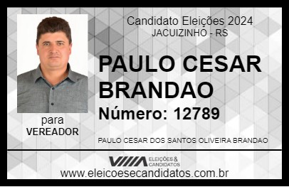 Candidato PAULO CESAR BRANDAO 2024 - JACUIZINHO - Eleições