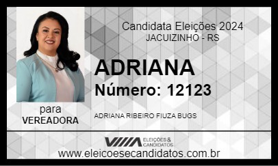 Candidato ADRIANA 2024 - JACUIZINHO - Eleições