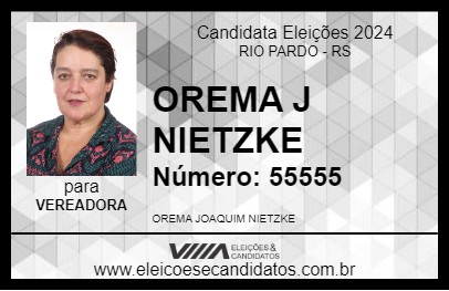 Candidato OREMA J NIETZKE 2024 - RIO PARDO - Eleições