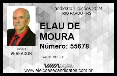 Candidato ELAU DE MOURA 2024 - RIO PARDO - Eleições