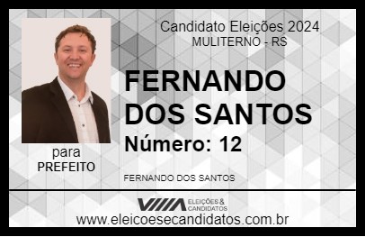 Candidato FERNANDO DOS SANTOS 2024 - MULITERNO - Eleições