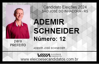 Candidato ADEMIR SCHNEIDER 2024 - SÃO JOSÉ DO INHACORÁ - Eleições