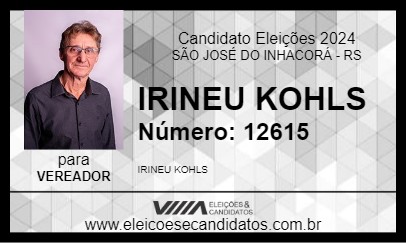 Candidato IRINEU KOHLS 2024 - SÃO JOSÉ DO INHACORÁ - Eleições