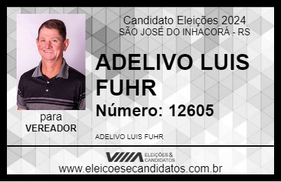 Candidato ADELIVO LUIS FUHR 2024 - SÃO JOSÉ DO INHACORÁ - Eleições