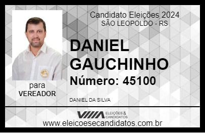 Candidato DANIEL GAUCHINHO 2024 - SÃO LEOPOLDO - Eleições