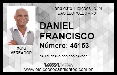 Candidato DANIEL FRANCISCO 2024 - SÃO LEOPOLDO - Eleições