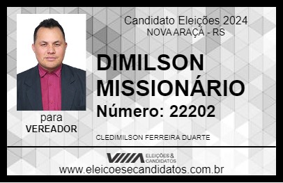 Candidato DIMILSON MISSIONÁRIO 2024 - NOVA ARAÇÁ - Eleições