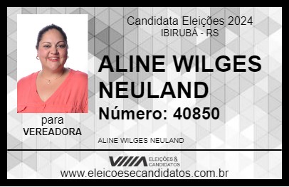 Candidato ALINE WILGES NEULAND 2024 - IBIRUBÁ - Eleições