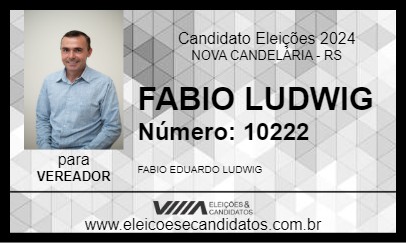 Candidato FABIO LUDWIG 2024 - NOVA CANDELÁRIA - Eleições