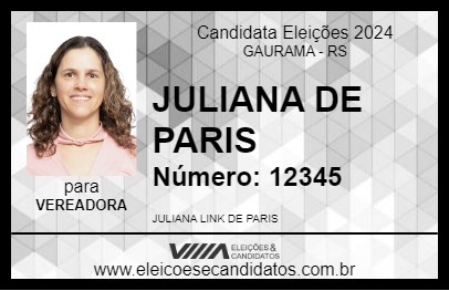 Candidato JULIANA DE PARIS 2024 - GAURAMA - Eleições