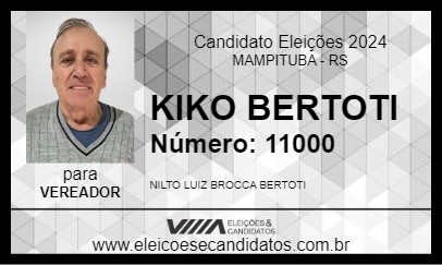 Candidato KIKO BERTOTI 2024 - MAMPITUBA - Eleições