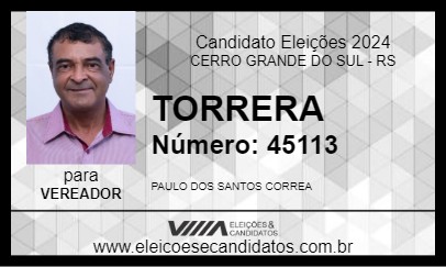 Candidato TORRERA 2024 - CERRO GRANDE DO SUL - Eleições