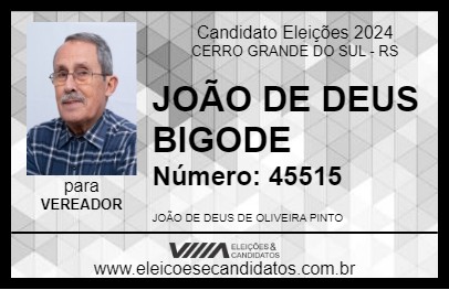 Candidato JOÃO DE DEUS BIGODE 2024 - CERRO GRANDE DO SUL - Eleições