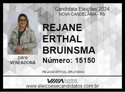 Candidato REJANE ERTHAL BRUINSMA 2024 - NOVA CANDELÁRIA - Eleições