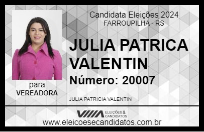 Candidato JULIA PATRICA VALENTIN 2024 - FARROUPILHA - Eleições