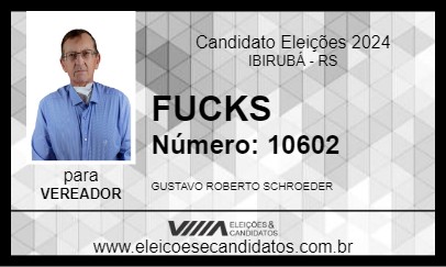 Candidato FUCKS 2024 - IBIRUBÁ - Eleições