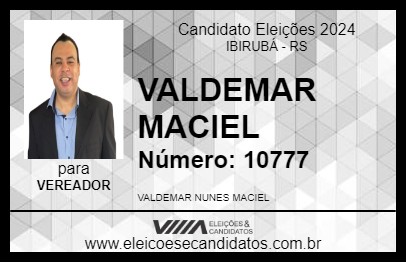 Candidato VALDEMAR MACIEL 2024 - IBIRUBÁ - Eleições