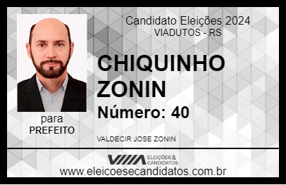 Candidato CHIQUINHO ZONIN 2024 - VIADUTOS - Eleições