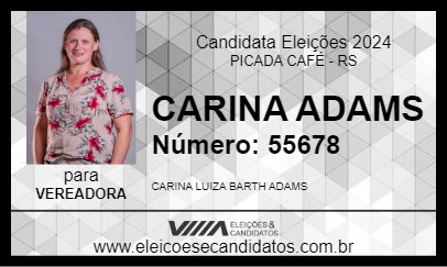 Candidato CARINA ADAMS 2024 - PICADA CAFÉ - Eleições