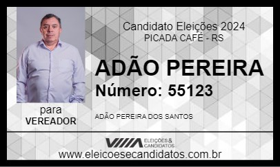 Candidato ADÃO PEREIRA 2024 - PICADA CAFÉ - Eleições