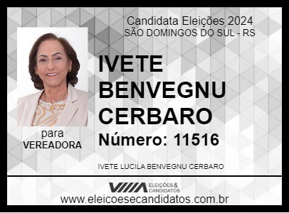 Candidato IVETE BENVEGNU CERBARO 2024 - SÃO DOMINGOS DO SUL - Eleições