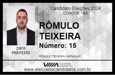 Candidato RÔMULO TEIXEIRA 2024 - CONDOR - Eleições