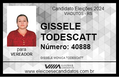 Candidato GISSELE TODESCATT 2024 - VIADUTOS - Eleições