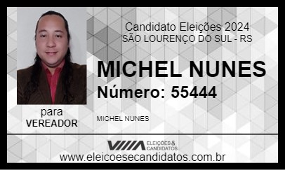 Candidato MICHEL NUNES 2024 - SÃO LOURENÇO DO SUL - Eleições