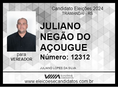 Candidato JULIANO NEGÃO DO AÇOUGUE 2024 - TRAMANDAÍ - Eleições