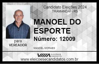 Candidato MANOEL DO ESPORTE 2024 - TRAMANDAÍ - Eleições