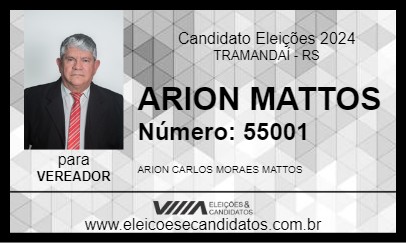 Candidato ARION MATTOS 2024 - TRAMANDAÍ - Eleições