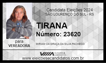 Candidato TIRANA 2024 - SÃO LOURENÇO DO SUL - Eleições