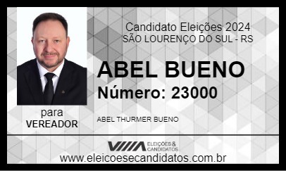 Candidato ABEL BUENO 2024 - SÃO LOURENÇO DO SUL - Eleições