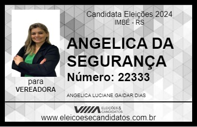 Candidato ANGELICA DA SEGURANÇA 2024 - IMBÉ - Eleições