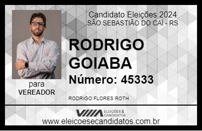 Candidato RODRIGO GOIABA 2024 - SÃO SEBASTIÃO DO CAÍ - Eleições