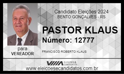 Candidato PASTOR KLAUS 2024 - BENTO GONÇALVES - Eleições