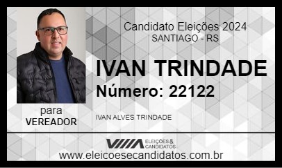 Candidato IVAN TRINDADE 2024 - SANTIAGO - Eleições