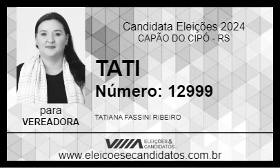 Candidato TATI 2024 - CAPÃO DO CIPÓ - Eleições