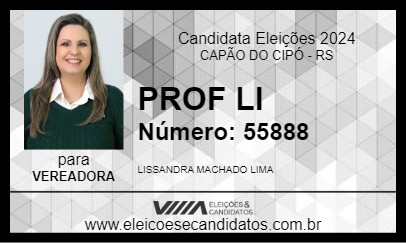 Candidato PROF LI 2024 - CAPÃO DO CIPÓ - Eleições