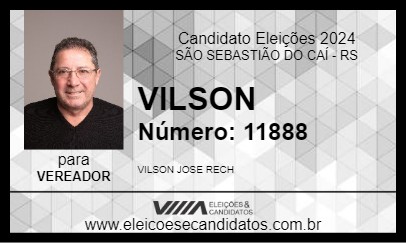 Candidato VILSON 2024 - SÃO SEBASTIÃO DO CAÍ - Eleições