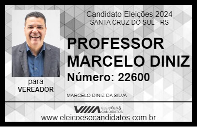 Candidato PROFESSOR MARCELO DINIZ 2024 - SANTA CRUZ DO SUL - Eleições